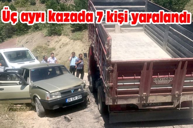 Üç ayrı kazada 7 kişi yaralandı