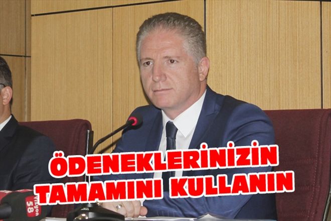 ÖDENEKLERİNİZİN TAMAMINI KULLANIN