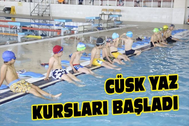 CÜSK YAZ KURSLARI BAŞLADI