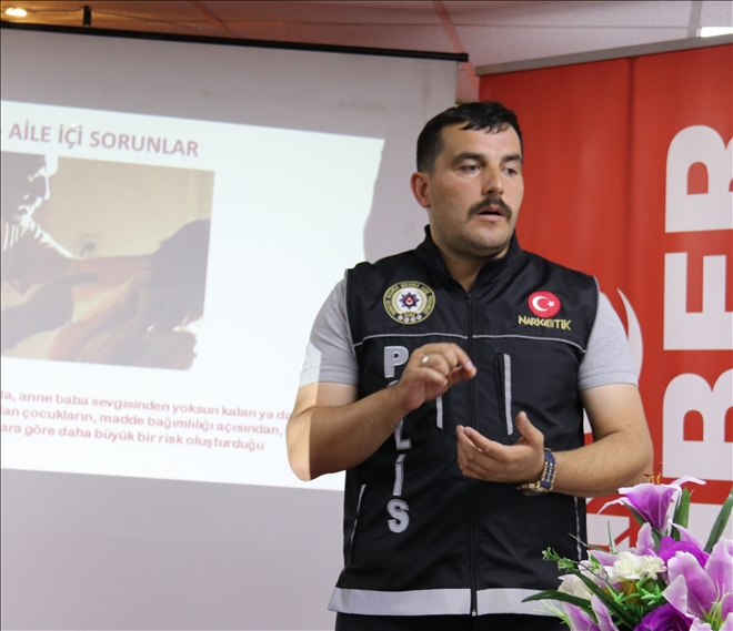 UYUŞTURUCUYLA HERKES  MÜCADELE ETMELİ