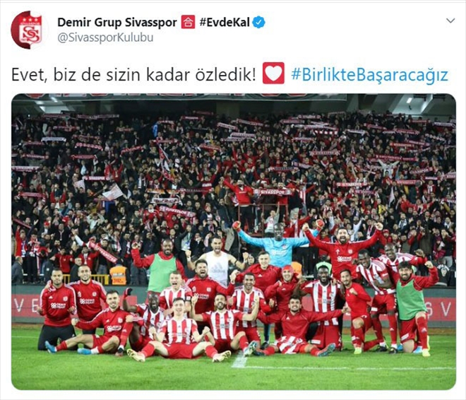 Sivasspor: Futbolu Özledik