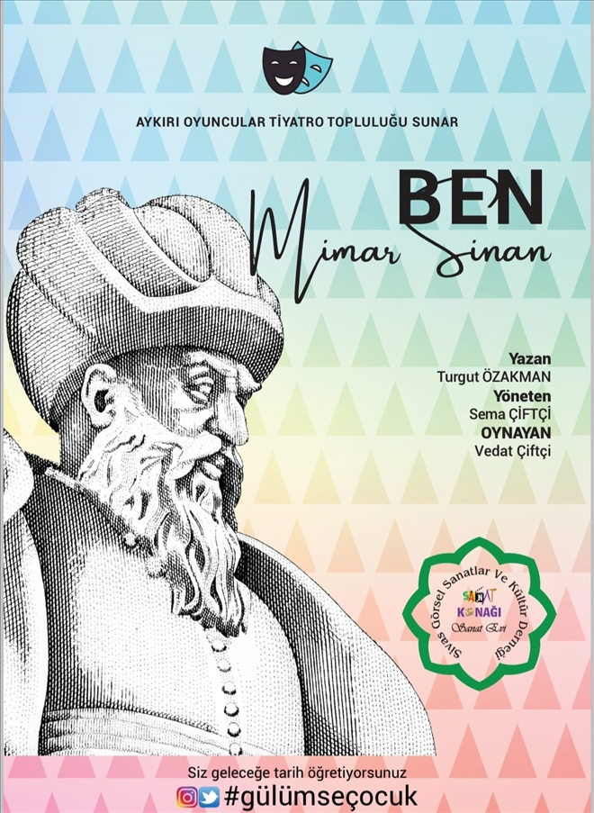 Gençler Mimar Sinan´ı Sahneledi