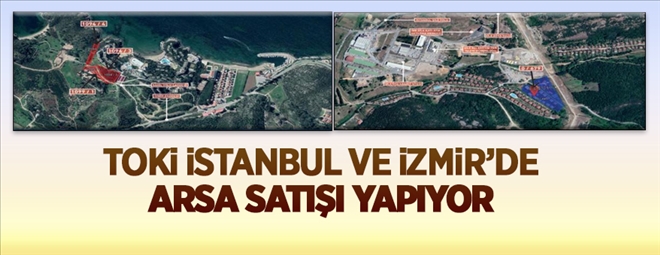 TOKİ Arsa Satışı Yapacak