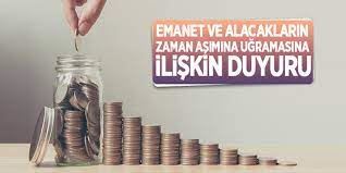 Alacak Ve Emanetlere İlişkin Duyuru