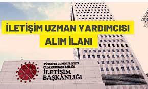 İletişim Uzman Yardımcısı alım ilanı
