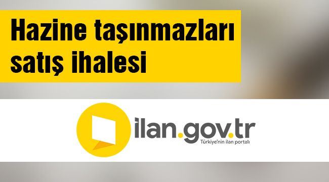 Hazine taşınmazlarının satış ve kiralama ihalesi