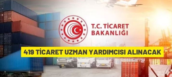 Ticaret Uzman Yardımcısı alım ilanı