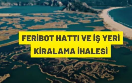 Feribot hattı ve Gümrüksüz Satış Mağazası kiralama ilanı