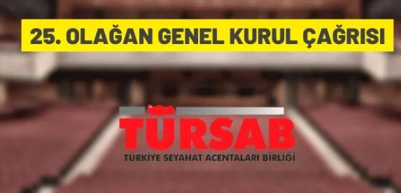 TÜRSAB'dan 25. Olağan Genel Kurul Toplantısına davet