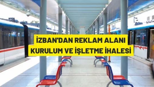 İZBAN A.Ş.'den reklam alanı kurulum ve işletme ihalesi
