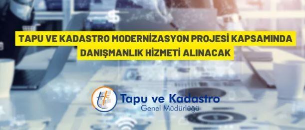 Tapu ve Kadastro Genel Müdürlüğü'nden danışmanlık hizmeti alım ihalesi