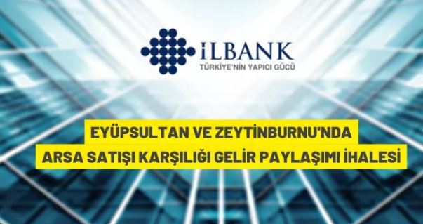 İller Bankası A.Ş.'den arsa satışı karşılığı gelir paylaşım ihalesi
