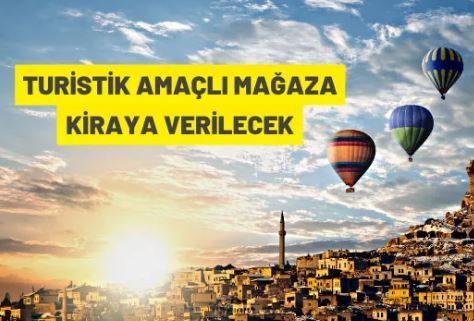 Uçhisar'da turistik mağaza kiralama ihalesi