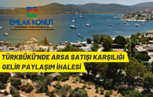 Bodrum'da arsa satışı karşılığı gelir paylaşım ihalesi