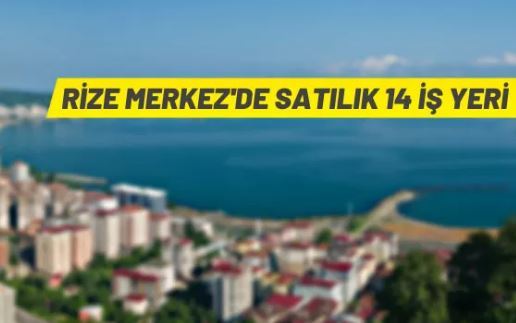 TOKİ Rize Merkez'de iş yeri satışı yapacak