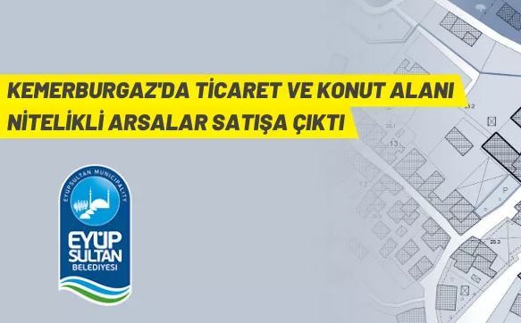 Eyüpsultan Belediyesi'nden arsa satış ihalesi