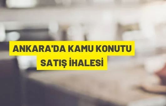 Ankara'da kamu konutu satışı