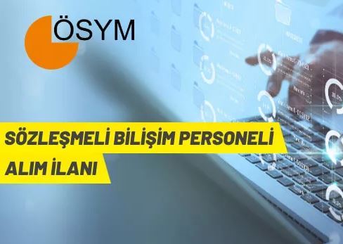 ÖSYM Başkanlığı 33 Sözleşmeli Bilişim Personeli alacak