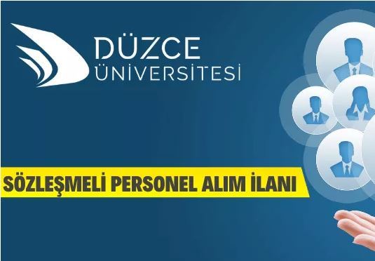 Düzce Üniversitesi 157 Sözleşmeli Personel Alacak