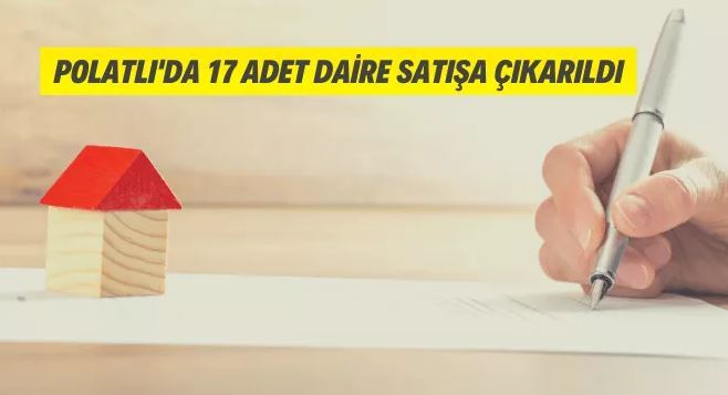 Polatlı Belediyesi 17 adet meskeni satışa sundu