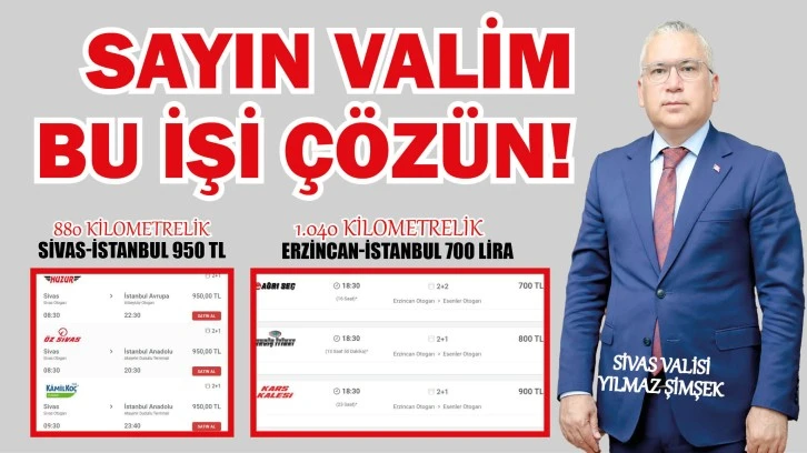 SAYIN VALİM  BU İŞİ ÇÖZÜN!