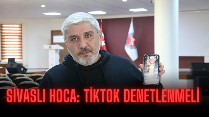Sivaslı Hoca: TikTok Denetlenmeli 