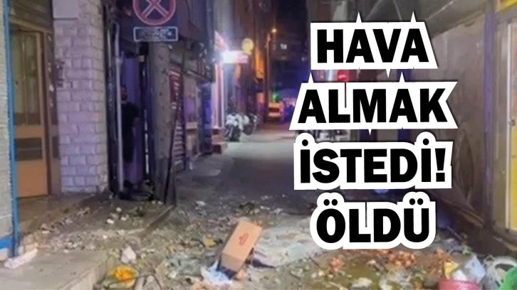Hava Almak İstedi, Öldü!