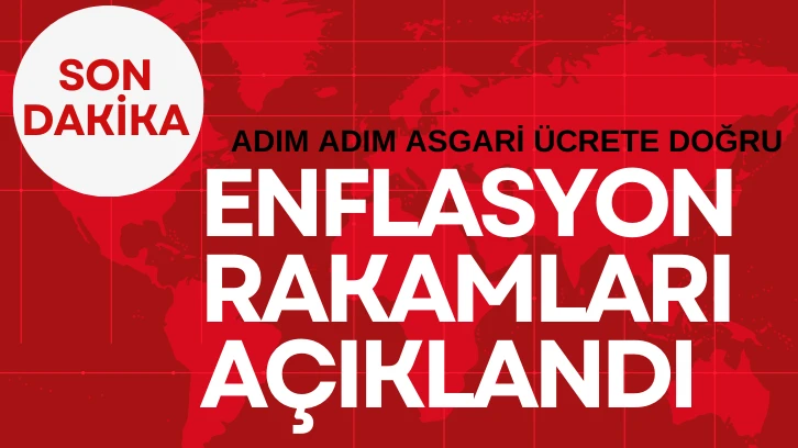  ENFLASYON RAKAMLARI AÇIKLANDI 