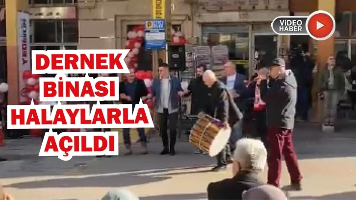 Dernek Binası Halaylarla Açıldı