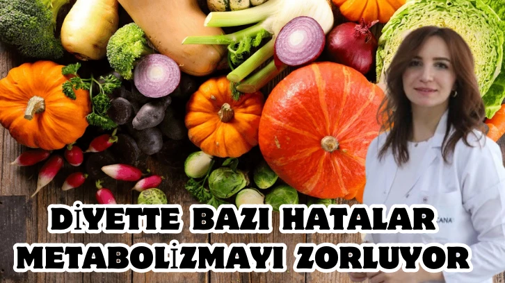 Diyette Bazı Hatalar Metabolizmayı Zorluyor 