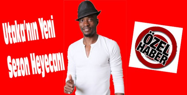Utaka, Yeni Sezondan Umutlu
