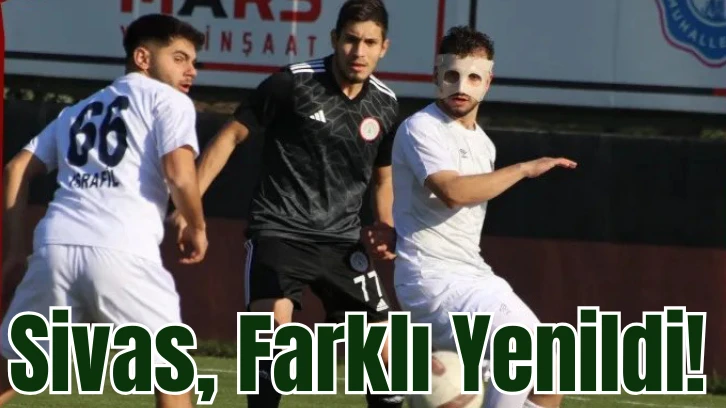 Sivas, Farklı Yenildi! 