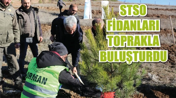 STSO, Fidanları  Toprakla Buluşturdu 