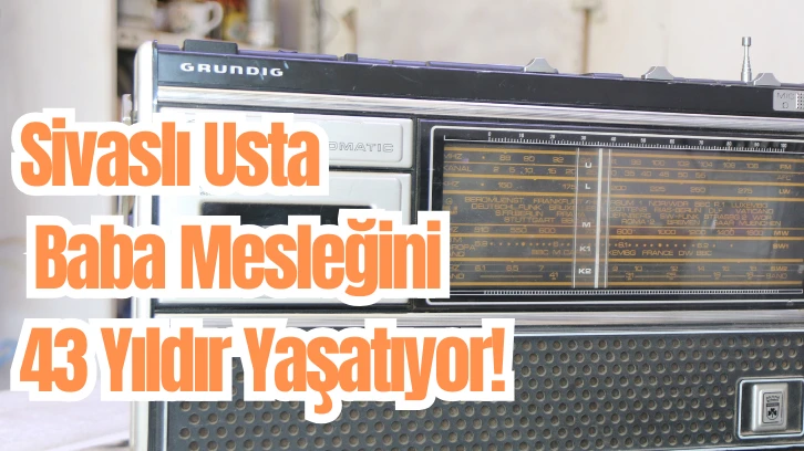 Sivaslı Usta Baba Mesleğini 43 Yıldır Yaşatıyor! 