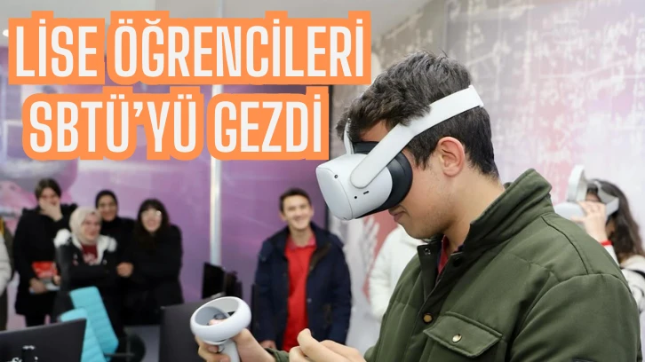 Lise Öğrencileri  SBTÜ’yü Gezdi
