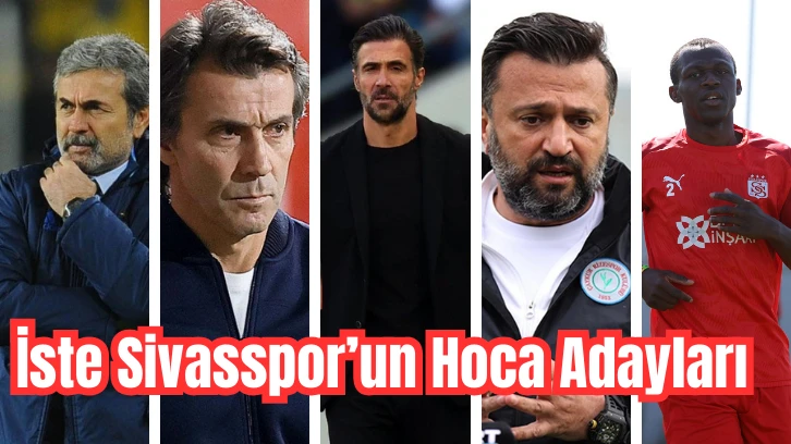 İşte Sivasspor’un Hoca Adayları