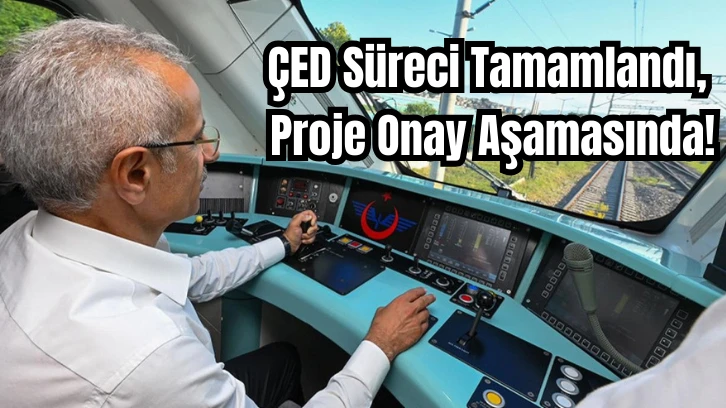 ÇED Süreci Tamamlandı, Proje Onay Aşamasında! 