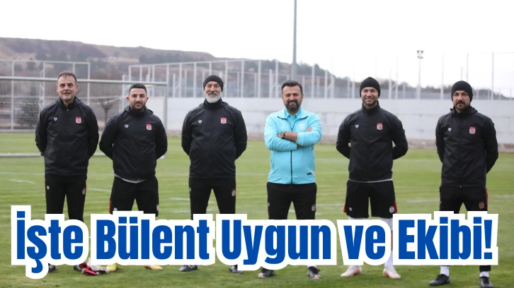 İşte Bülent Uygun ve Ekibi!
