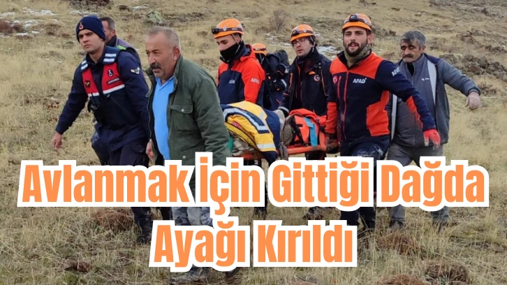 Avlanmak İçin Gittiği Dağda Ayağı Kırıldı 