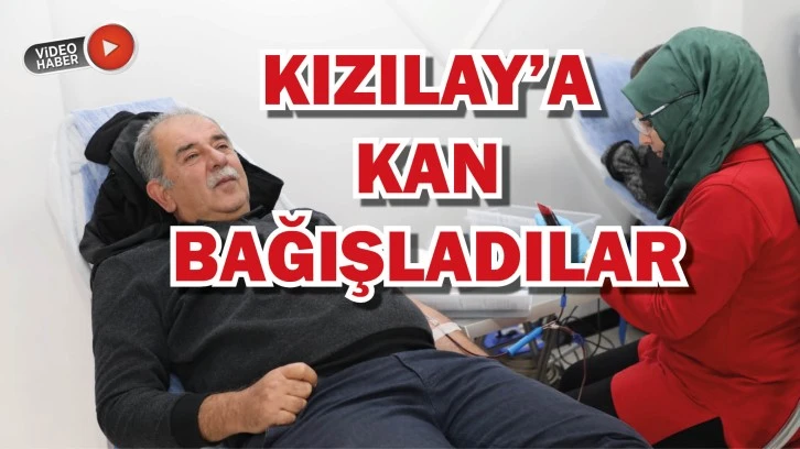 Kızılay’a Kan Bağışladılar