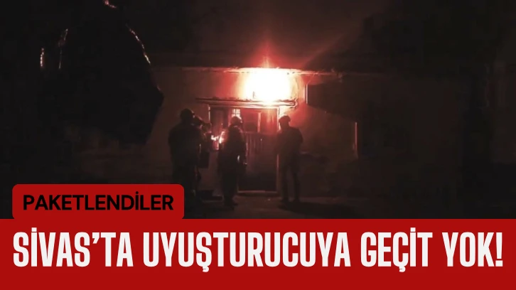 Sivas'ta Uyuşturucu Çetelerine Geçit Yok! Paketlendiler 