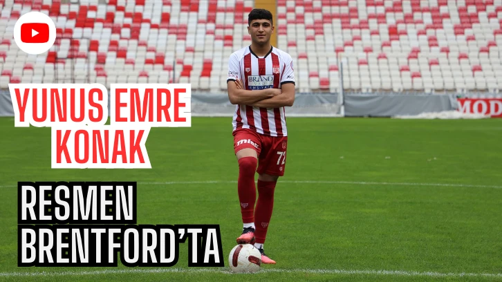Yunus Emre Konak Resmen Brentford’ta