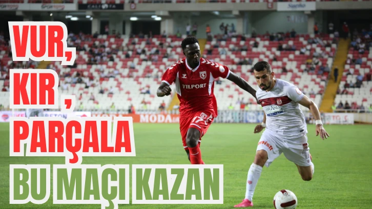 VUR, KIR, PARÇALA BU MAÇI KAZAN!