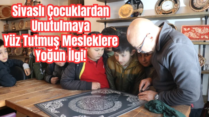 Sivaslı Çocuklardan Unutulmaya Yüz Tutmuş Mesleklere Yoğun İlgi 