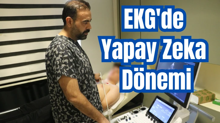 EKG'de Yapay Zeka Dönemi