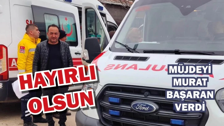 Müjdeyi Murat Başaran Verdi! Hayırlı Olsun  