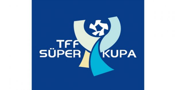 Süper Kupa 25 Ağustos´ta