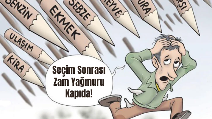 31 Mart Seçimleri Sonrası Bu Gruplara Zam Kapıda!