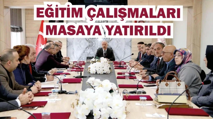 Sivas'ta Eğitim Çalışmaları  Masaya Yatırıldı
