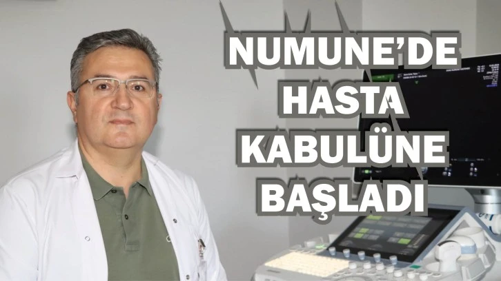 Özkan, Numune'de Hasta Kabülüne Başladı   